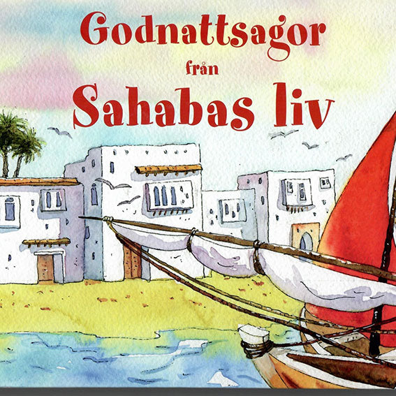 Godnattsagor från Sahabas liv